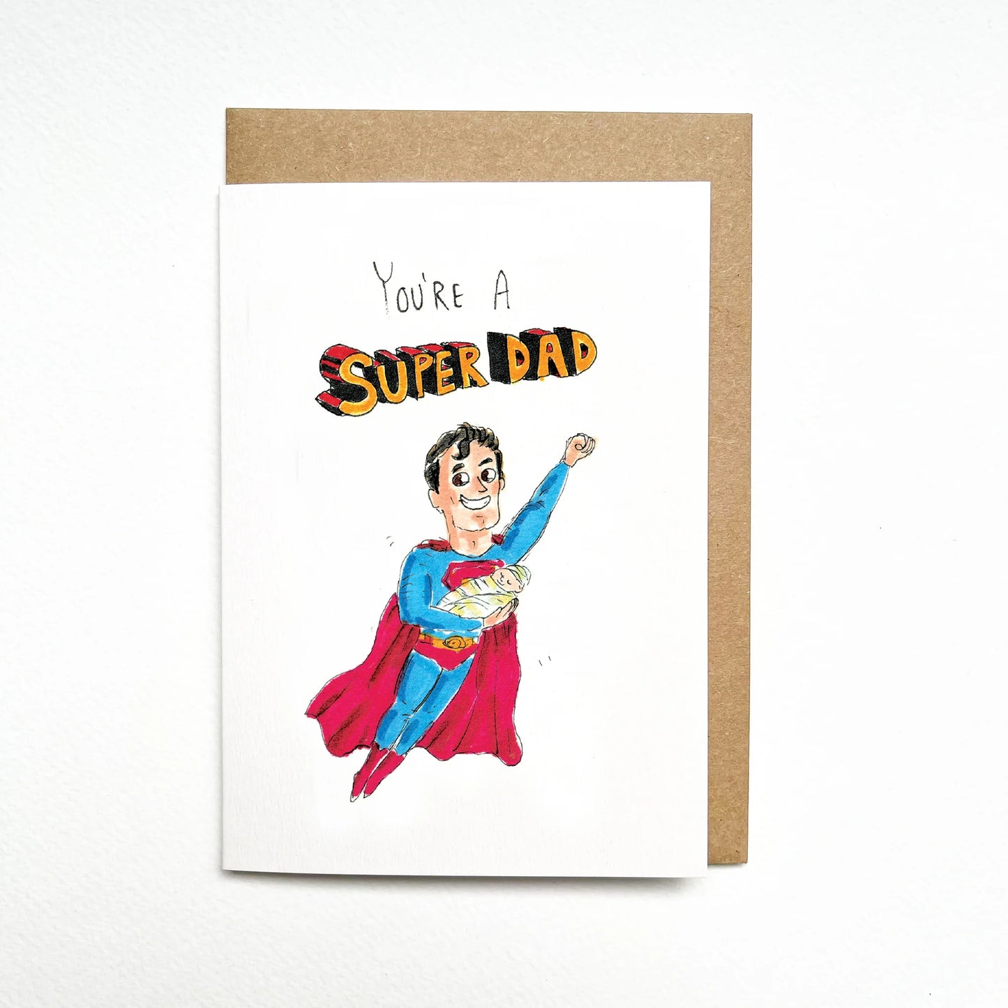 You're a Super Dad