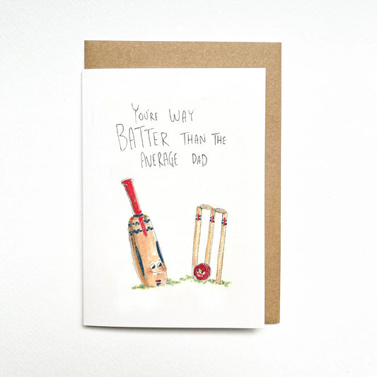 You're Way Batter Than The Average Dad