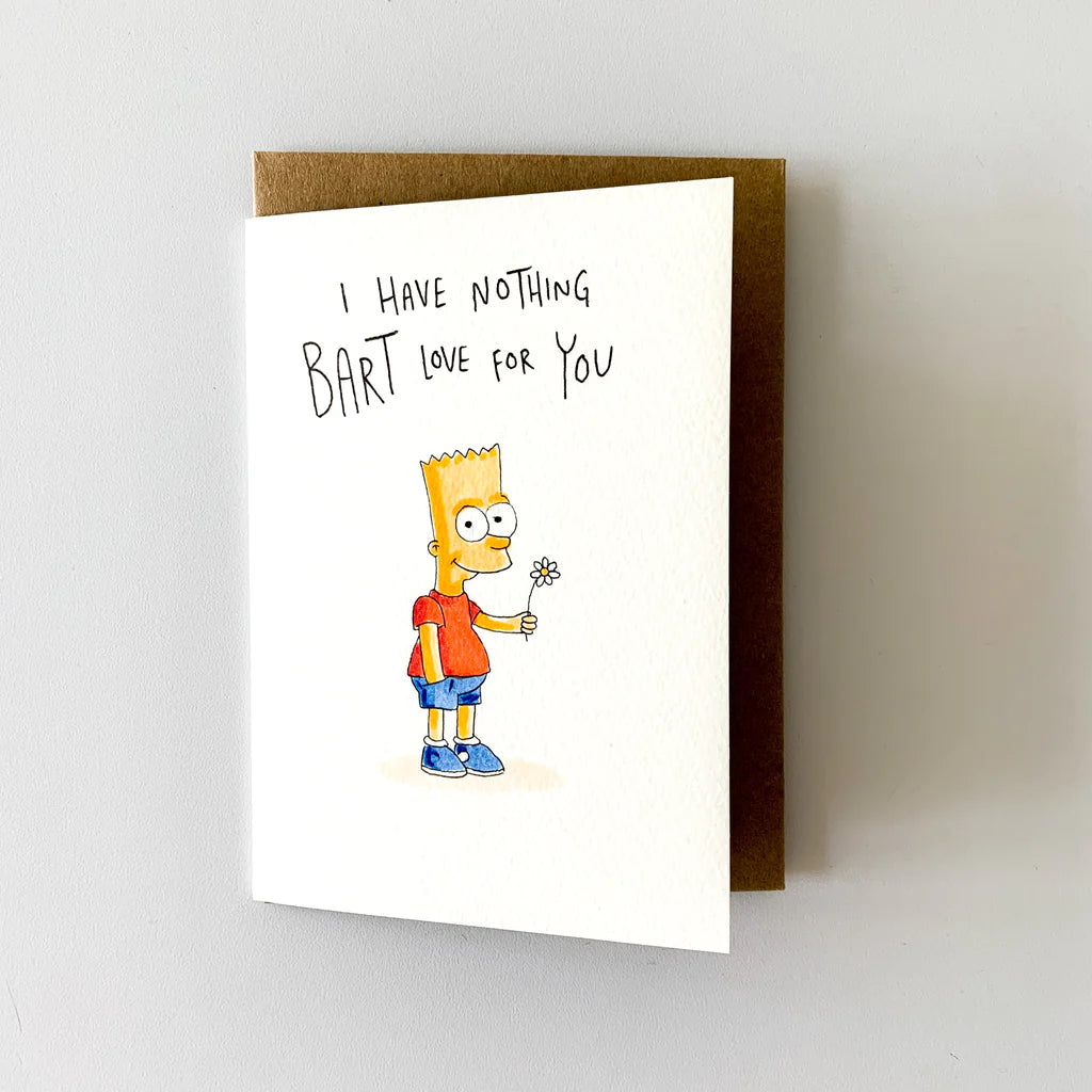 Gift Card - I Have Nothing Bart Love For You