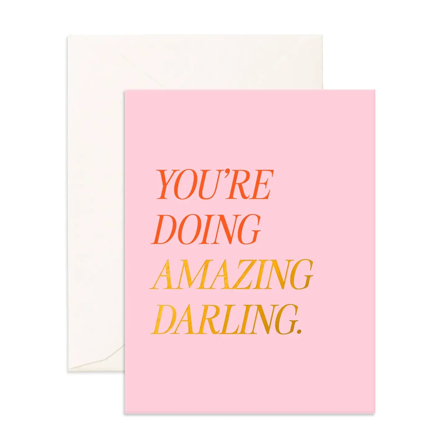 You're Doing Amazing Darling Card