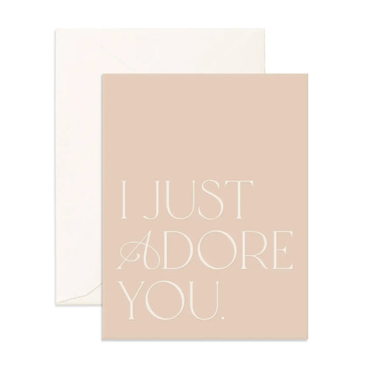 I Just Adore You Card